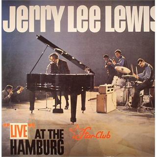 Jerry Lee Lewis Live At The Star Club Hamburg (LP)
